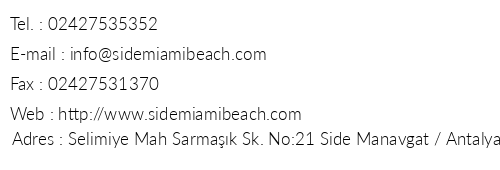 Side Miami Beach Hotel telefon numaralar, faks, e-mail, posta adresi ve iletiim bilgileri